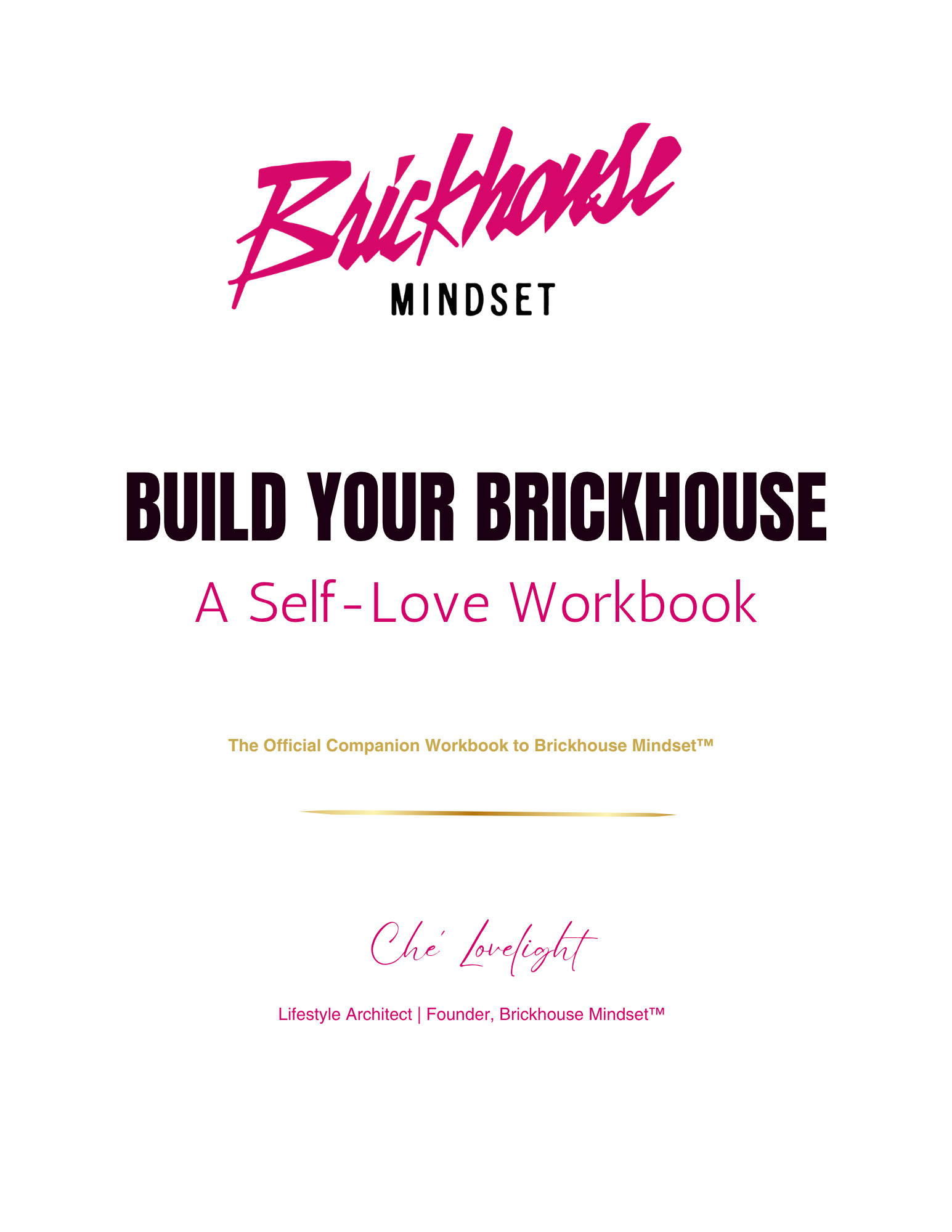 Build Your Brickhouse — A Self-Love Workbook by Ché Lovelight